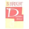 Dialektika ülistus - Bertolt Brecht - 1963 - -