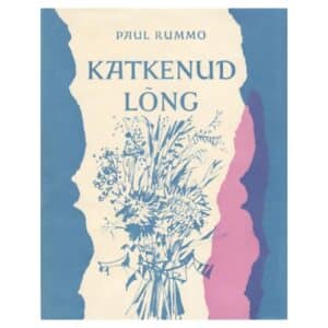 Katkenud lõng - Paul Rummo - 1969 - -