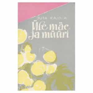 Üle mäe ja müüri - Juta Kaidla - 1963 - -
