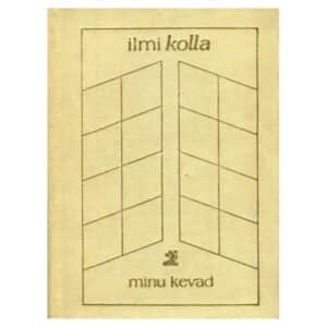 Minu kevad - Ilmi Kolla - 1983 - -