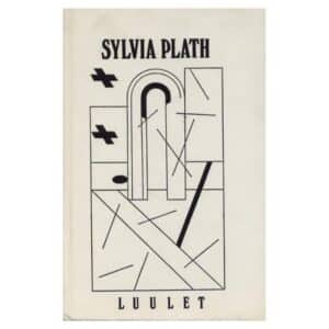 Luulet – Sylvia Plath - Sylvia Plath - 1990 - -
