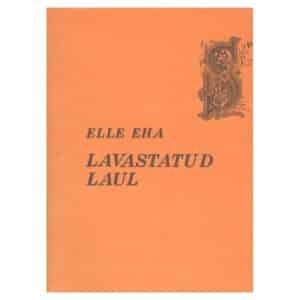 Lavastatud laul - Elle Eha - 1990 - -