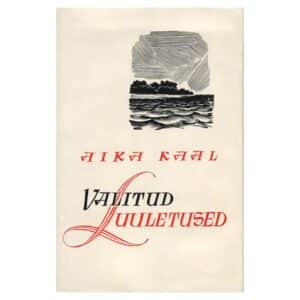 Valitud luuletused – Aira Kaal - Aira Kaal - 1961 - -