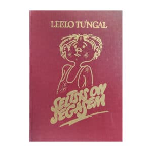 Seltsis on segasem - Leelo Tungal - 1983 - -
