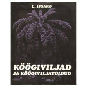 Köögiviljad ja köögiviljatoidud - Lilian Issako - 1971 - -