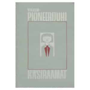 Vanempioneerijuhi käsiraamat - - - 1970 - -