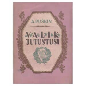 Valik jutustusi – Aleksandr Puškin - Aleksandr Puškin - 1949 - -