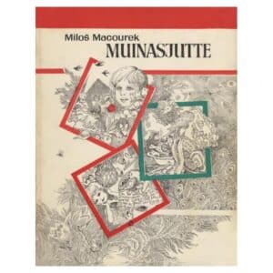 Muinasjutte – Miloš Macourek - Miloš Macourek - 1979 - -