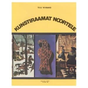 Kunstiraamat noortele - Tiiu Viirand - 1984 - -