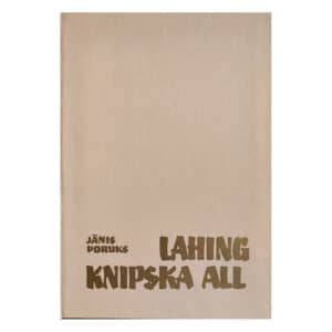 Lahing Knipska all – Kõvakaaneline - Janis Poruks - 1984 - -