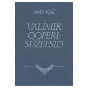 Valimik ooperisüžeesid - Imbi Kull - 1988 - -