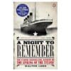 A Night to Remember - Brian Lavery, Julian Fellowes, Walter Lord - 2012 - 978014139969