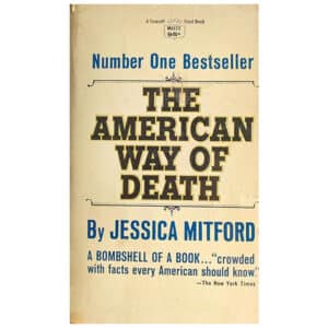 The American way of death - Jessica Mitford - 1963 - -