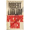 The Apocalypse Watch - Robert Ludlum - 2010 - 9781409119906