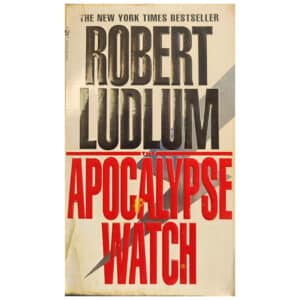 The Apocalypse Watch - Robert Ludlum - 2010 - 9781409119906