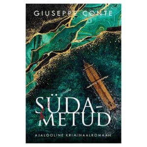 Südametud - Giuseppe Conte - 2020 - 9789949688340