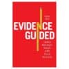 Evidence-Guided - Itamar Gilad - 2023 - 9788410000000