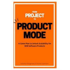 From Project to Product Mode - Sebastian Borggrewe, Thomas Hartmann - 2025 - 9783950000000