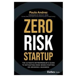 Zero Risk Startup - David S. Rose, Paulo Andrez - 2024 - 9798890000000