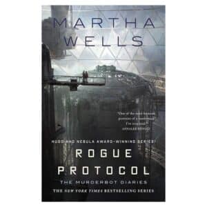 Rogue Protocol: The Murderbot Diaries - Martha Wells - 2018 - 9781250000000