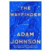 The Wayfinder - Adam Johnson - 2025 - 9780390000000