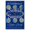 The Loneliness of Sonia and Sunny - Kiran Desai - 2025 - 9780307700155