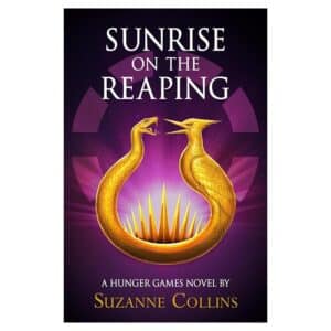 Sunrise on the Reaping: A Hunger Games Novel - Suzanne Collins - 2025 - 9780700000000