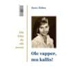 Ole vapper, mu kallis! - Aarne Ruben - 2024 - 9789916427170