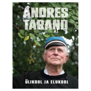 Ülikool ja elukool - Andres Tarand - 2025 - 9789985362167