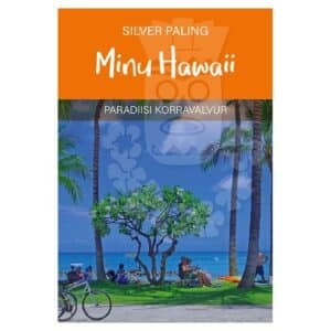 Minu Hawaii. Paradiisi korravalvur - silver paling - 2025 - 9789916821534