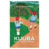 Kuuba ühes hingetõmbes - anneli ramos põder - 2025 - 9789916932827