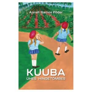 Kuuba ühes hingetõmbes - anneli ramos põder - 2025 - 9789916932827