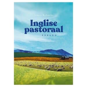 Inglise pastoraal - james rebanks - 2025 - 9789908500102