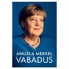 Vabadus. Mälestusi aastatest 1954–2021 - angela merkel - 2025 - 9789916146187