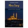Minu Türgi. Tantsud täiskuu valguses - Susanna Veevo - 2025 - 9789916821732