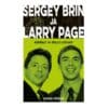 Sergey Brin ja Larry Page. Google ja selle loojad - Chris McNab - 2025 - 9789916774205