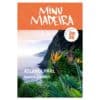 Minu Madeira. Epiloog 2025 - Marita Tambelt - 2025 - 9789916822432