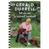 Mina ise ja muud loomad - Gerald Durrell - 2025 - 9789916177570