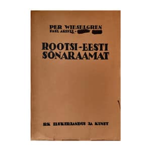 Rootsi-eesti sõnaraamat = Svensk-Estnisk ordbok - Gustav Suits, Paul Ariste, Per Wieselgren - 1939 - -