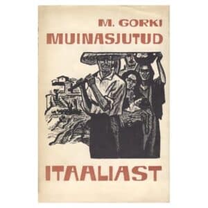 Muinasjutud Itaaliast - Maksim Gorki - 1968 - -