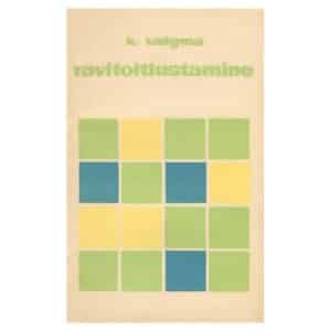 Ravitoitlustamine - Kaljo Valgma - 1967 - -