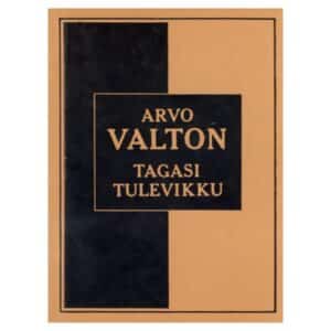 Tagasi tulevikku - Arvo Valton - 1985 - -