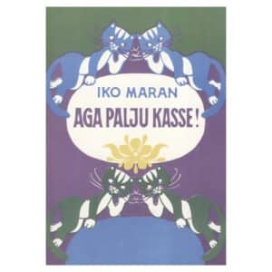Aga palju kasse! - Iko Maran - 1977 - -