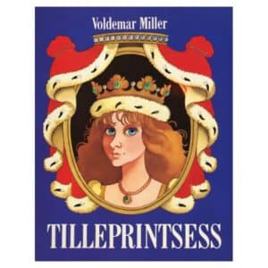 Tilleprintsess - Voldemar Miller - 1989 - -