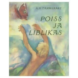 Poiss ja liblikas - Anton Hansen Tammsaare - 1977 - -