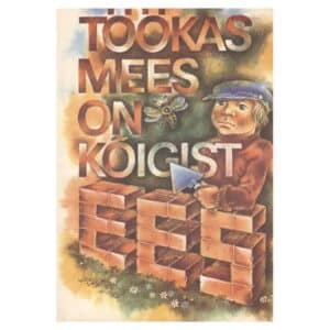Töökas mees on kõigist ees - - - 1986 - -