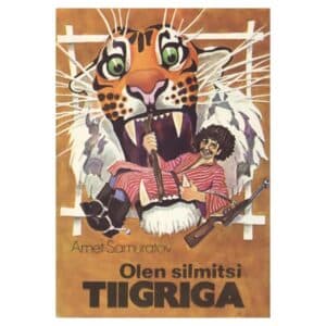 Olen silmitsi tiigriga - Ämet Šamuratov - 1983 - -