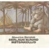 Seal, kus elavad metsakollid - Maurice Sendak - 1989 - -