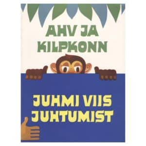 Ahv ja kilpkonn. Juhmi viis juhtumist - - - 1972 - -