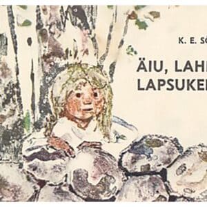 Äiu, lahke lapsukene - Karl Eduard Sööt - 1969 - -